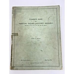 1939 Complete Index Perpetual Trouble Shooter's Manuals Vol 1-10 John F Rider
